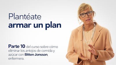 Plantéate armar un plan – Bitten Jonsson