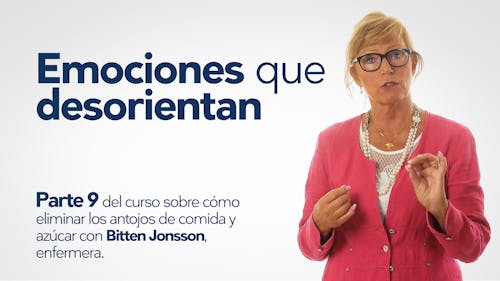 Emociones que desorientan