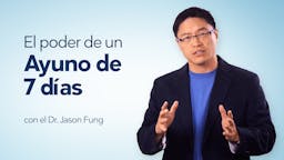 Curso sobre ayuno intermitente: El poder de un ayuno de 7 días