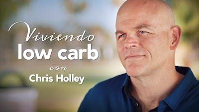Viviendo low carb con Chris Holley