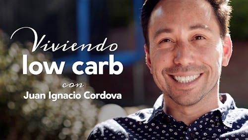 Viviendo Low Carb: Juan Ignacio Cordova