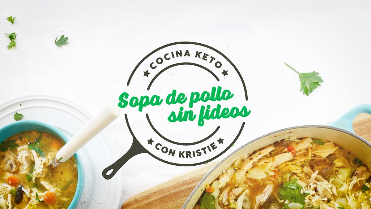 Cocina Keto con Kristie - Sopa de Pollo "sin fideos"