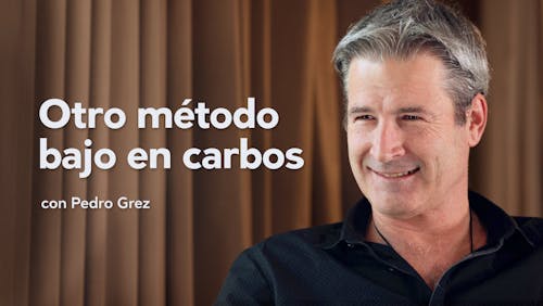 Otro método bajo en carbos, entrevista con Pedro Grez