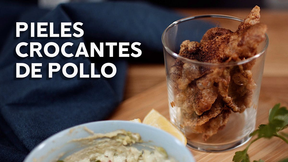 Pieles crocantes de pollo, receta en video