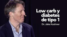 Low carb y diabetes de tipo 1 — Dr. Jake Kushner