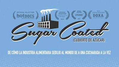 Cubierto de Azúcar (Sugar Coated)