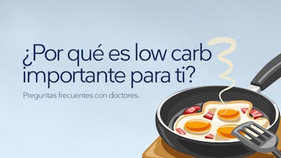 Preguntas frecuentes: ¿Por qué es low carb importante para ti?