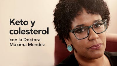 Keto y colesterol con la Dra. Mendez