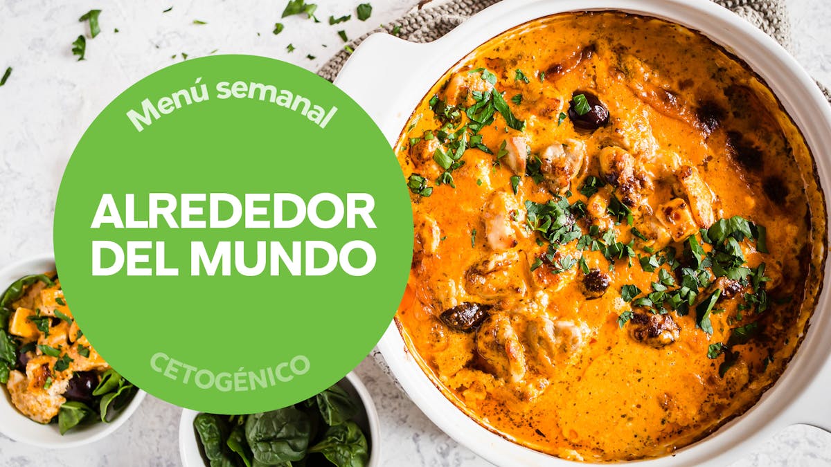 Menú semanal keto: alrededor del mundo