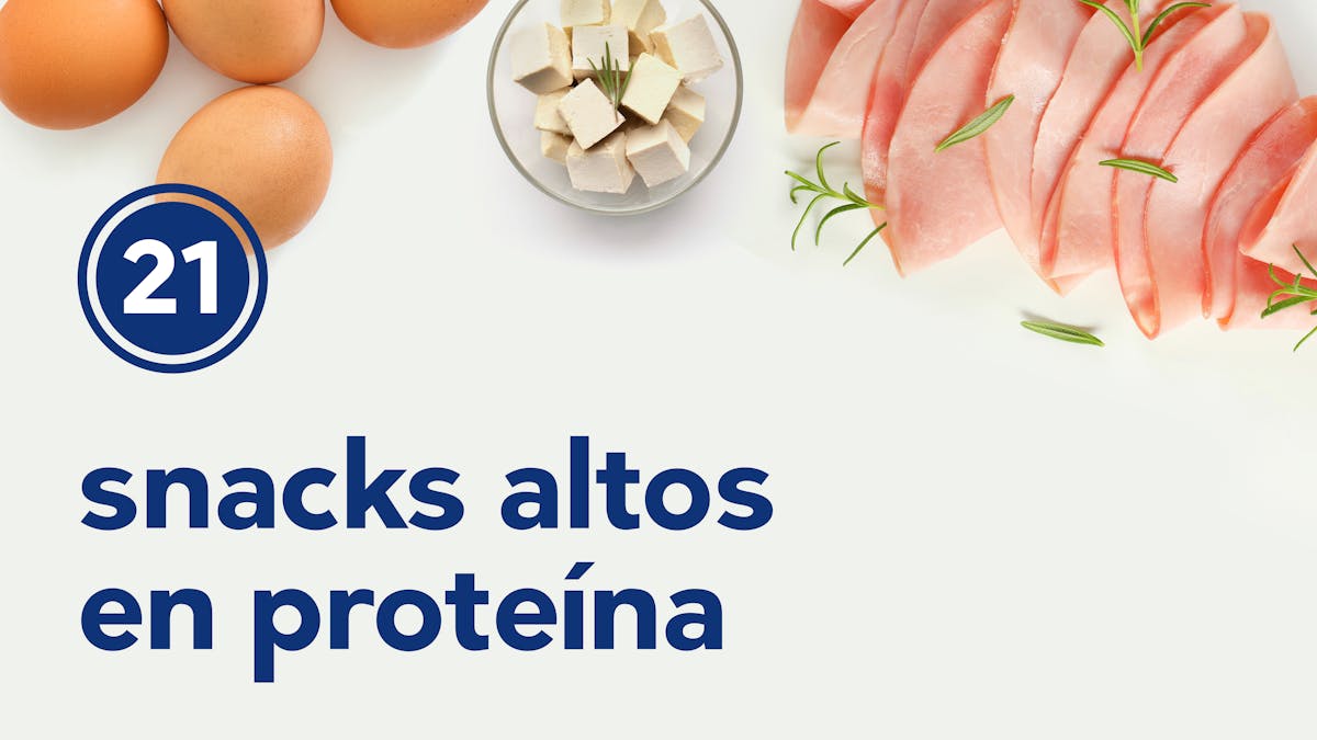 21 snacks altos en proteína