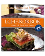 LCHF-kokbok till fest & helg LCHF-kokbok till fest & helg