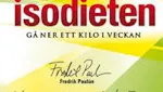 Isodieten - svältbanta på nytt sätt