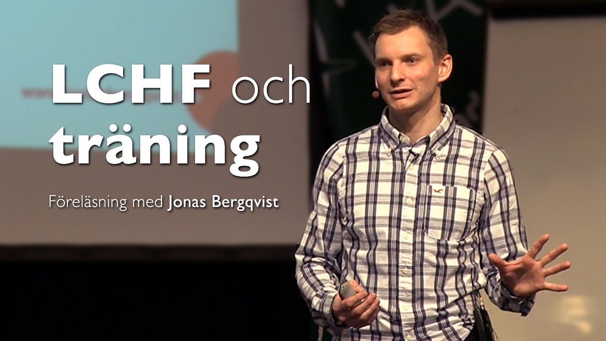 LCHF och träning med Jonas Bergqvist