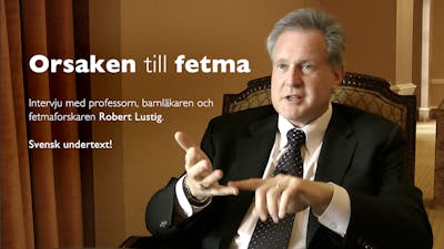 orsaken till fetma med professor Robert Lustig