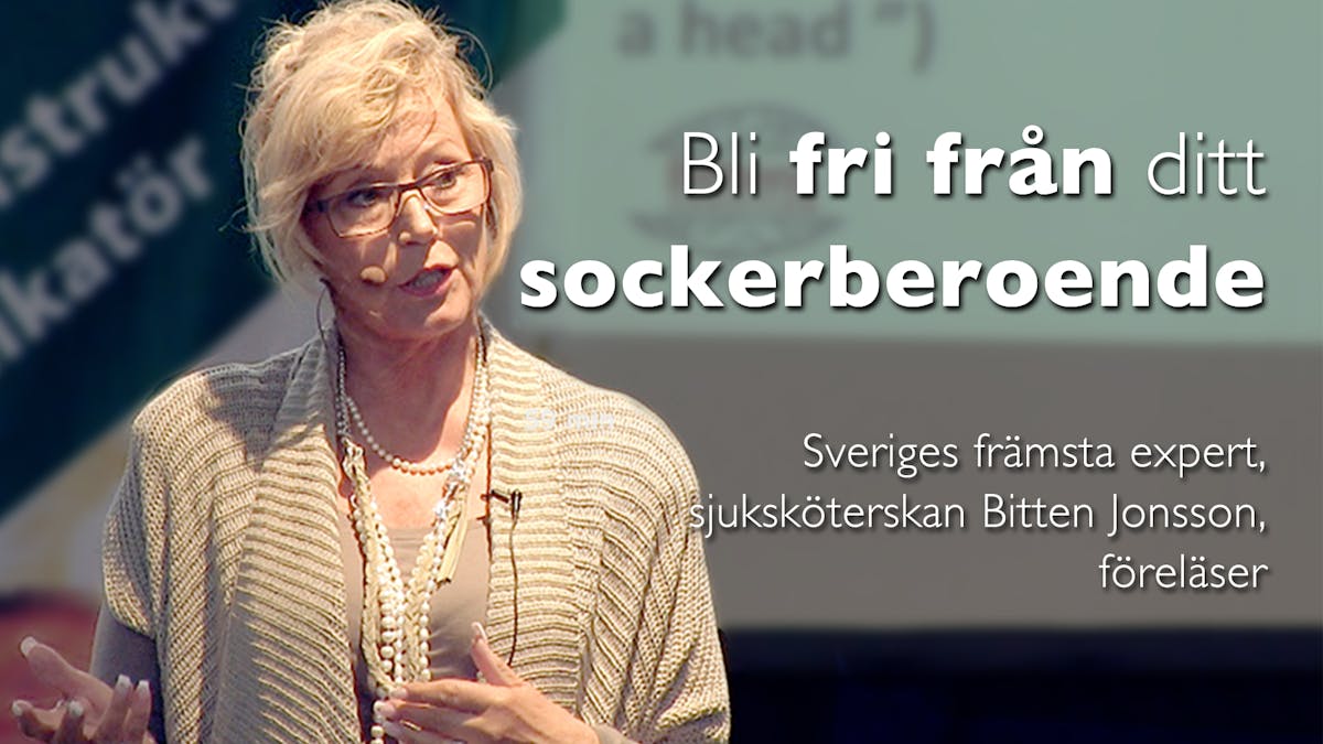 Bli fri från ditt sockerberoende med Bitten Jonsson