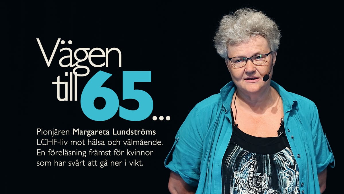 Vägen till 65 – Margareta Lundström