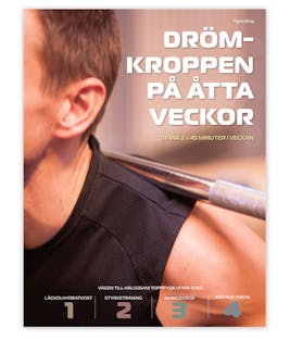 Drömkroppen på åtta veckor