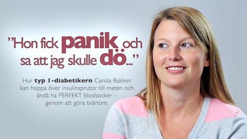 "Hon fick PANIK och sade att jag skulle DÖ..." – Carola Bakken