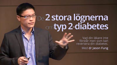 The 2 big lies of type 2 diabetes – Dr. Jason Fung