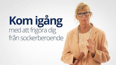 12: Kom igång med att frigöra dig från sockerberoende