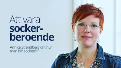 Att vara sockerberoende – intervju med Annica Strandberg