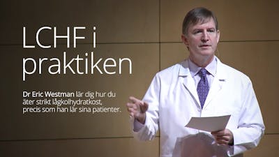 LCHF i praktiken – föreläsning med dr Eric Westman