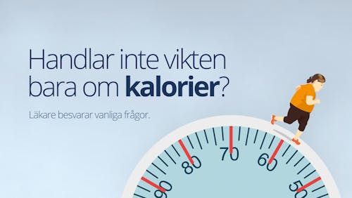Handlar inte vikten bara om kalorier? Svar på vanliga frågor