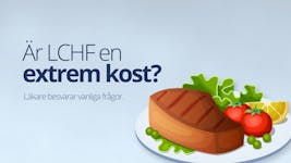 Är LCHF en extrem kost? Svar på vanliga frågor