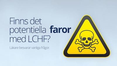 Finns det potentiella faror med LCHF? Svar på vanliga frågor