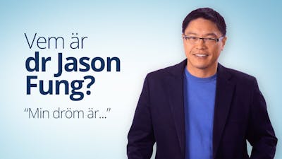 Vem är dr Jason Fung? – introduktion av dr Jason Fung