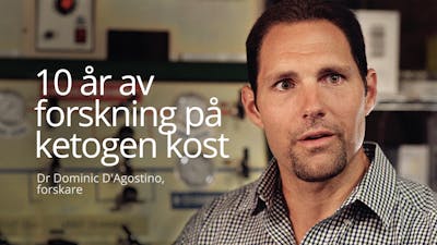 Tio år av forskning på ketogen kost - dr Dominic d'Agostino
