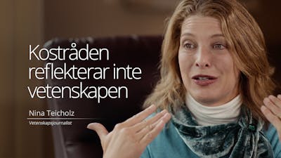 Kostråden reflekterar inte vetenskapen - Nina Teicholz