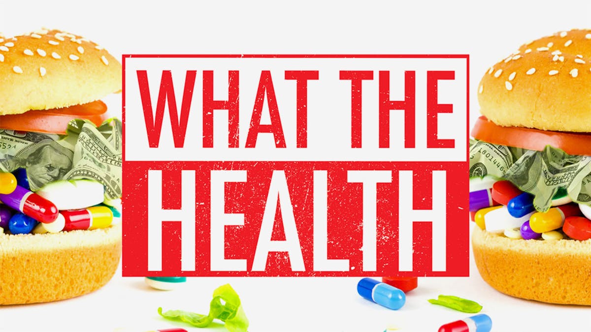 Recension av What the Health: Grundlösa påståenden om hälsa
