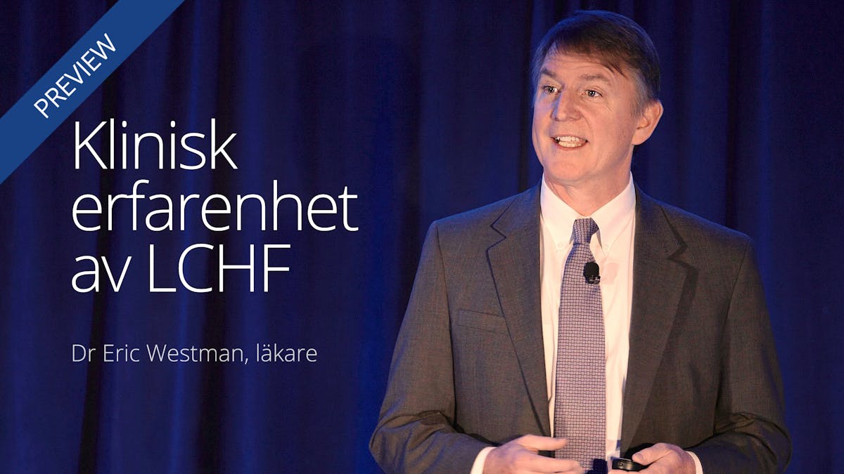 Klinisk erfarenhet av LCHF