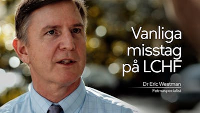 Tolv vanliga misstag på LCHF