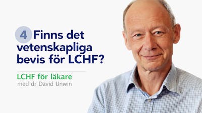 LCHF för läkare, del 4