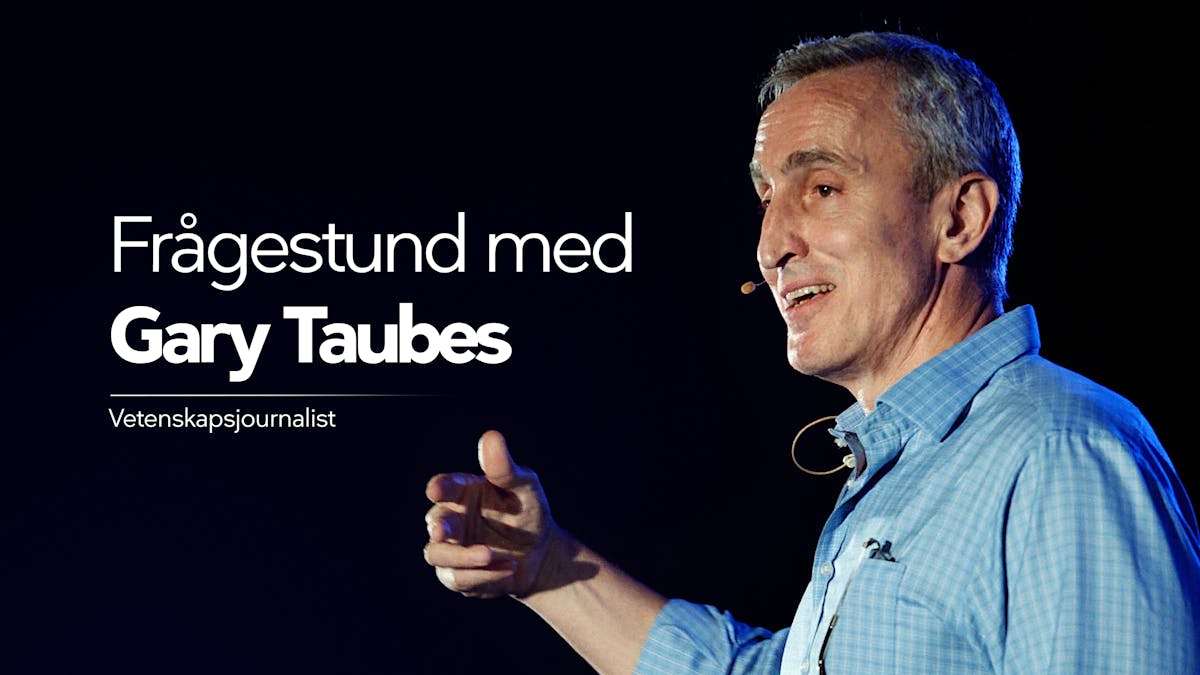 Frågestund med Gary Taubes