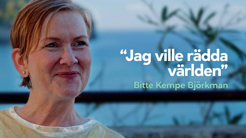 "Jag ville rädda världen"