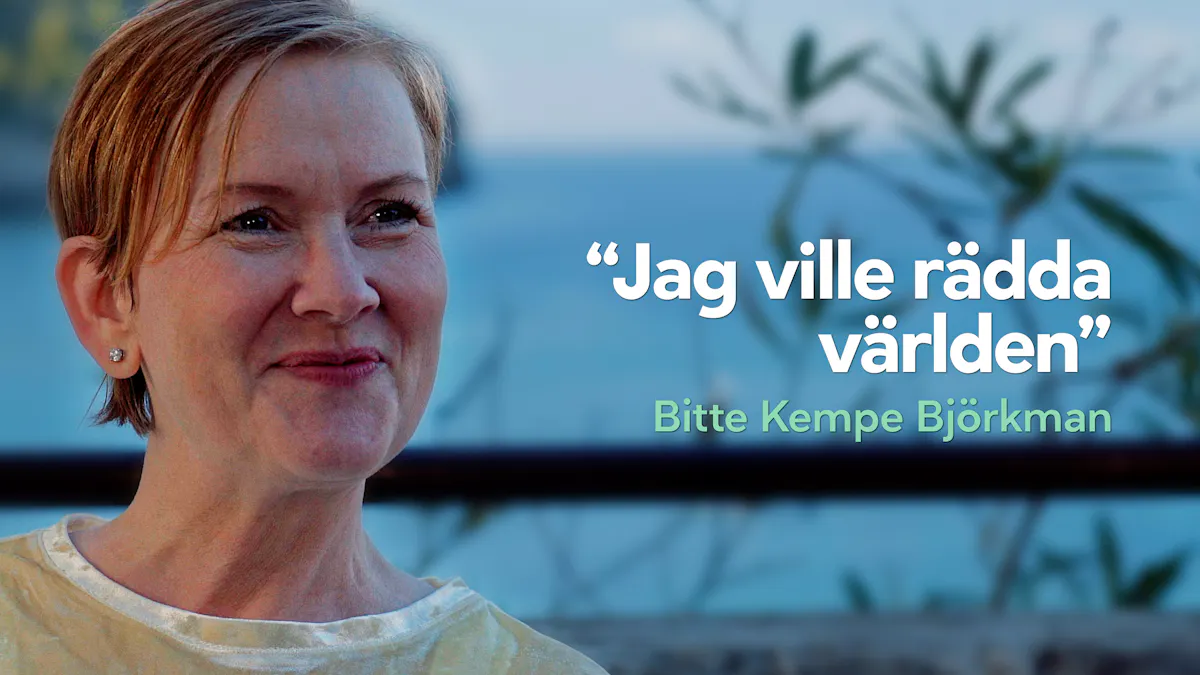 "Jag ville rädda världen"