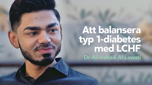 Att balansera typ 1-diabetes med LCHF