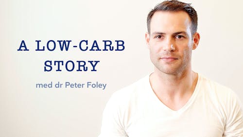 En LCHF-berättelse med dr Peter Foley