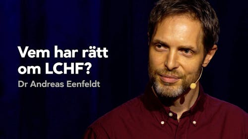 Vem har rätt om LCHF?