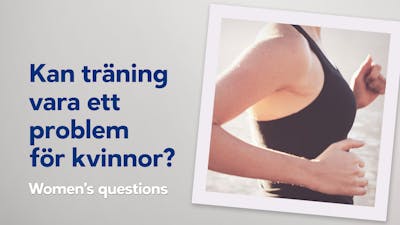 Kan träning vara ett problem för kvinnor?