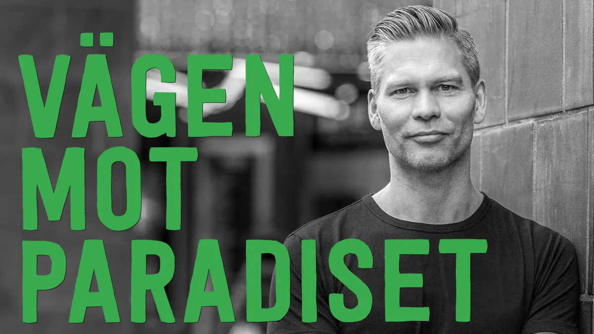 Vägen mot Paradiset – med Andreas Eenfeldt