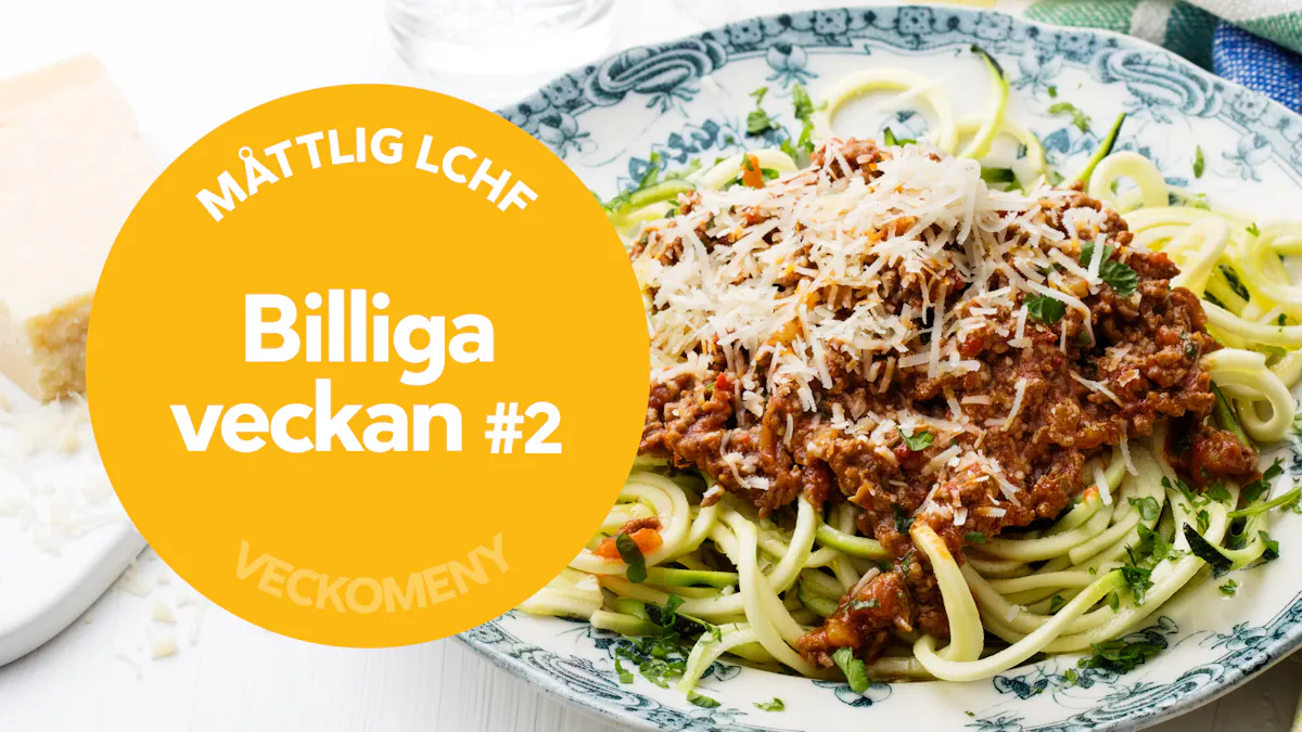 DD+ måttlig LCHF: Billiga veckan #2