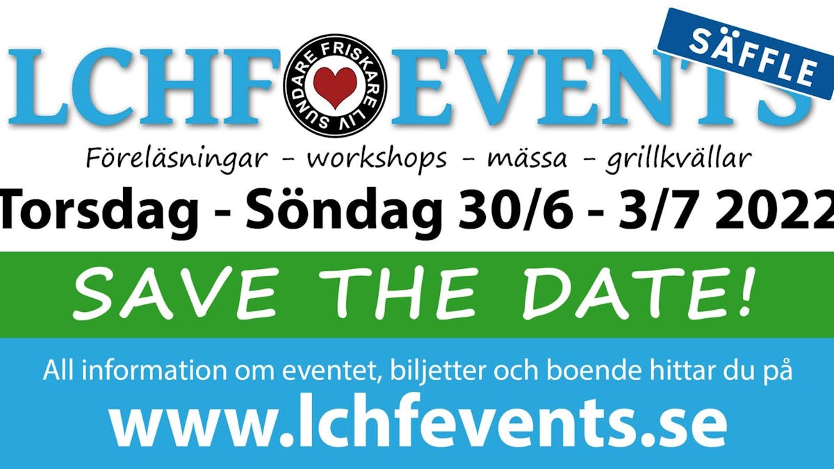 Save the date! LCHF-eventet i Säffle äntligen tillbaka