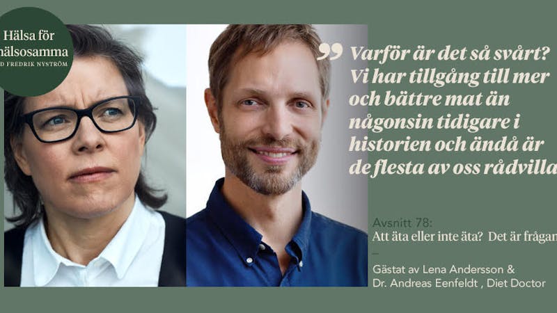 Veckans tips: Poddavsnitt med Andreas Eenfeldt och Professor Nyström