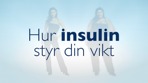 Hur insulin styr din vikt