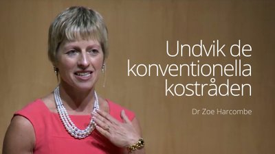 Undvik de konventionella kostråden – föreläsning med dr Zoe Harcombe