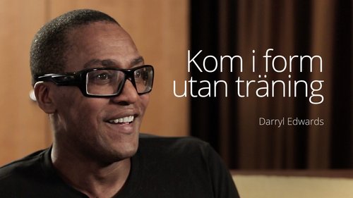Darryl Edwards - kom i form utan träning (LCC 2016)
